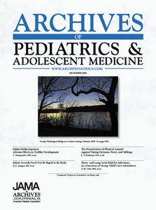 Archives of Pediatrics &amp; Adolescent Medicine