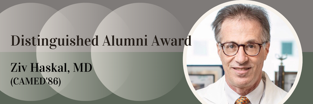 Ziv J Haskal, MD (CAMED’86, CAS’86) 